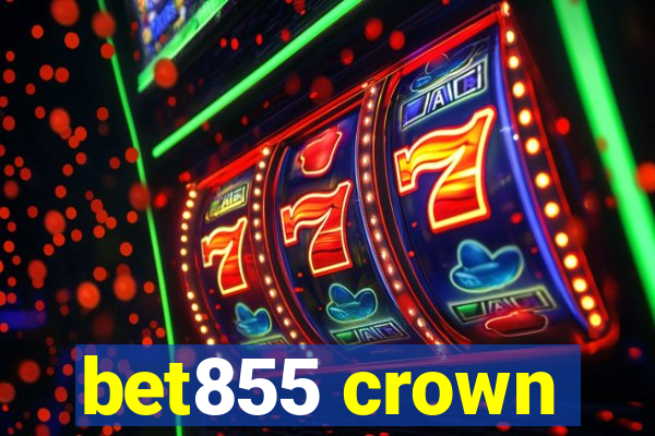 bet855 crown